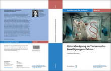 Laden Sie das Bild in den Galerie-Viewer, Güterabwägung im Tierversuchsbewilligungsverfahren (TIR-Schriften - Band 23)