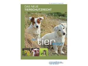 Das neue Tierschutzrecht (TIR-Flyer Nr. 3)