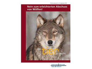 Nein zum erleichterten Abschuss von Wölfen! (TIR-Flyer Nr. 47)