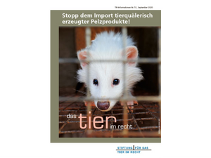 Stopp dem Import tierquälerisch erzeugter Pelzprodukte! (TIR-Flyer Nr. 51)