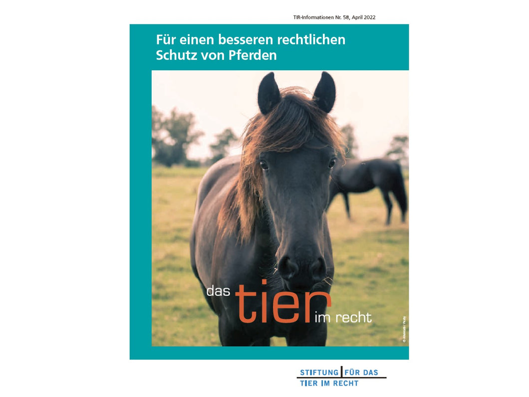 Für einen besseren rechtlichen Schutz von Pferden (TIR-Flyer Nr. 58)