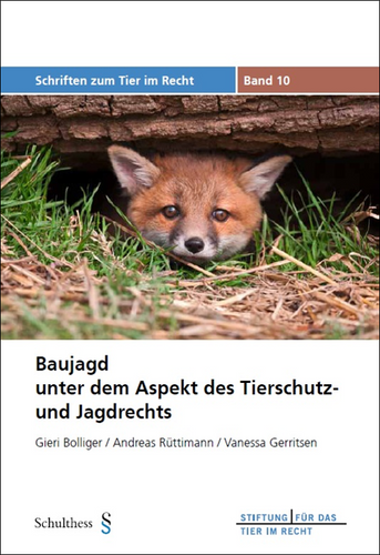 Baujagd unter dem Aspekt des Tierschutz- und Jagdrechts (TIR-Schriften - Band 10)